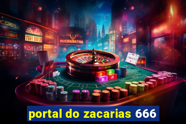 portal do zacarias 666